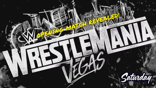 WWE WrestleMania 42 Opening Match Revealed For Saturday Night