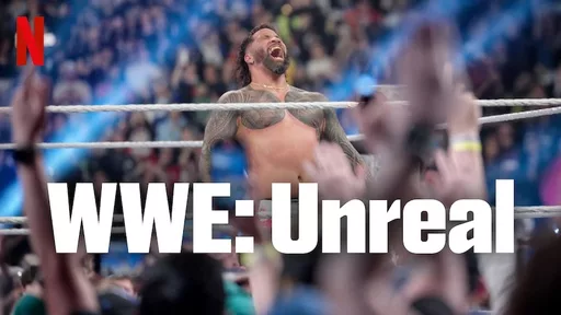 Backstage Details Emerge on WWE’s Netflix Series “Unreal” with More Episodes Already Planned