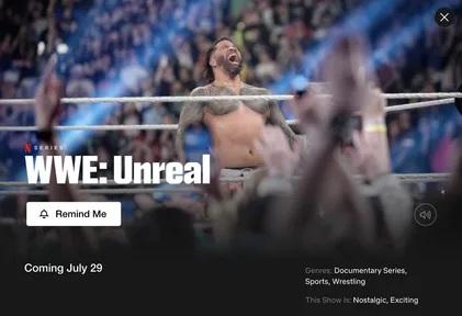 “WWE: Unreal” Docuseries Premieres July on Netflix