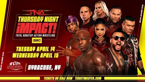 TNA iMPACT! Set For Syracuse Tapings Following Rebellion Fallout