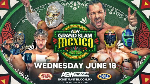 AEW Grand Slam Mexico Ticket Sales Climb Ahead Of Arena Mexico Return