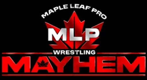 Maple Leaf Pro Announces First Matches For June Mayhem TV Tapings