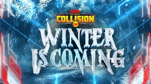 First Time Ever Match Confirmed For AEW Collision Winter Is Coming